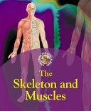 The Skeleton and Muscles cover