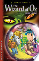 L. Frank Baum's The Wizard of Oz: The Graphic Novel cover