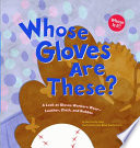 Whose Gloves Are These? A Look at Gloves Workers Wear--Leather, Cloth and Rubber cover