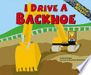 I Drive a Backhoe cover