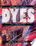 Dyes: From Sea Snails to Synthetics cover