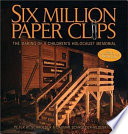 Six Million Paper Clips: The Making of a Children's Holocaust Memorial cover