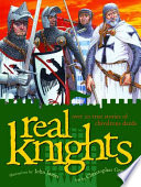 Real Knights: Over 20 True Stories of Battle and Adventure cover