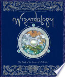 Wizardology: The Book of the Secrets of Merlin cover