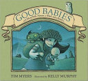 Good Babies: A Tale of Trolls, Humans, a Witch, and a Switch cover