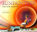 Sunpainters: Eclipse of the Navajo Sun cover