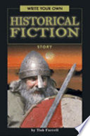 Write Your Own Historical Fiction Story cover