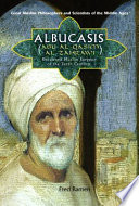 Albucasis (Abu Al-Qasim Al-Zahrawi): Renowned Muslim Surgeon of the Tenth Century cover