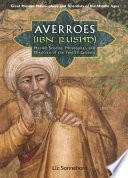 Averroes (Ibn Rushd): Muslim Scholar, Philosopher, and Physician of the Twelfth Century cover