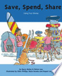 Save, Spend, Share: Using Your Money cover