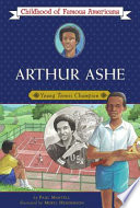 Arthur Ashe: Young Tennis Champion cover