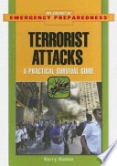 Terrorist Attacks: A Practical Survival Guide cover