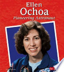 Ellen Ochoa: Pioneering Astronaut cover