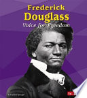 Frederick Douglass: Voice for Freedom cover