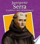 Junípero Serra: Explorer and Missionary cover