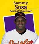 Sammy Sosa: Baseball Superstar cover