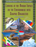 Looking at the Human Impact on the Environment with Graphic Organizers cover