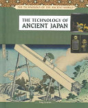 The Technology of Ancient Japan cover