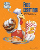 Food Creations: From Hot Dogs to Ice Cream Cones cover