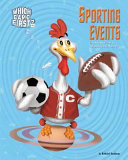 Sporting Events: From Baseball to Skateboarding cover