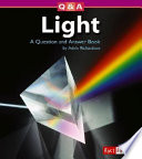 Light: A Question and Answer Book cover