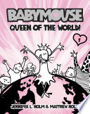 Babymouse: Queen of the World! cover