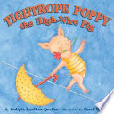 Tightrope Poppy the High-Wire Pig cover