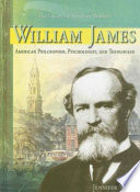 William James: American Philosopher, Psychologist, and Theologian cover