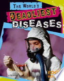 The World's Deadliest Diseases cover