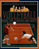 Volleyball: Rules, Tips, Strategy, and Safety cover