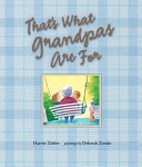 That's What Grandpas Are For cover