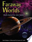 Faraway Worlds: Planets Beyond Our Solar System cover