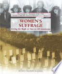 Women's Suffrage: Giving the Right to Vote to All Americans cover