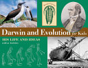 Darwin and Evolution for Kids: His Life and Ideas, with 21 Activities cover