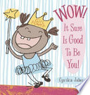 Wow! It Sure Is Good to Be You! cover
