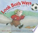 Look Both Ways: A Cautionary Tale cover