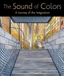 The Sound of Colors: A Journey of the Imagination cover