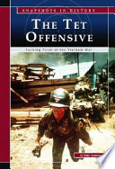 The Tet Offensive: Turning Point of the Vietnam War cover