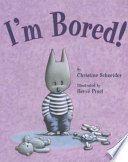I'm Bored! cover