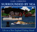 Surrounded by Sea: Life on a New England Fishing Island cover