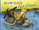 Slow Days, Fast Friends cover