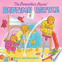 The Berenstain Bears' Bedtime Battle cover