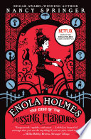 The Case of the Missing Marquess: An Enola Holmes Mystery cover