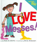 I Love Messes! cover