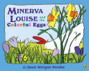 Minerva Louise and the Colorful Eggs cover