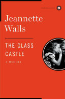 The Glass Castle: A Memoir cover