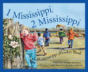 1 Mississippi, 2 Mississippi: A Mississippi Number Book cover