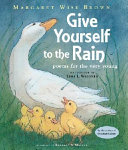 Give Yourself to the Rain: Poems for the Very Young cover