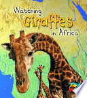 Watching Giraffes in Africa cover