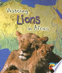 Watching Lions in Africa cover